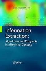 Information extraction: algorithms and prospects in a retrieval context