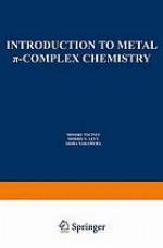 Introduction to metal [Greek pi]-complex chemistry