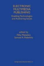 Electronic Multimedia Publishing : Enabling Technologies and Authoring Issues