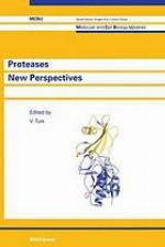 Proteases new perspectives.