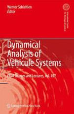 Dynamical analysis of vehicle systems : theoretical foundations and advanced applications