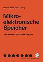 Mikroelektronische Speicher Speicherzellen, Schaltkreise, Systeme