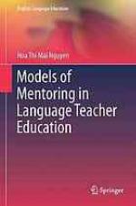 Models of Mentoring in Language Teacher Education