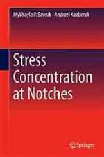 Stress concentration at notches