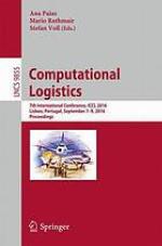 Computational Logistics : 7th International Conference, ICCL 2016, Lisbon, Portugal, September 7-9, 2016, Proceedings