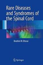 Rare diseases and syndromes of the spinal cord