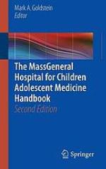 The MassGeneral Hospital for children adolescent medicine handbook