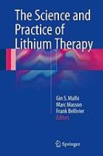 The science and practice of lithium therapy