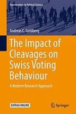 The impact of cleavages on Swiss voting behaviour : a modern research approach
