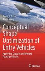 Conceptual shape optimization of entry vehicles : applied to capsules and winged fuselage vehicles