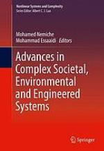 Advances in complex societal, environmental and engineered systems