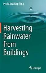 Harvesting Rainwater from Buildings