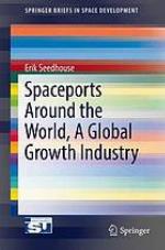 Spaceports around the world, a global growth industry