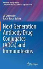 Next generation antibody drug conjugates (ADCs) and immunotoxins