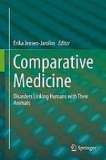 Comparative Medicine : Disorders Linking Humans with Their Animals