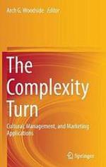 The Complexity Turn : Cultural, Management, and Marketing Applications