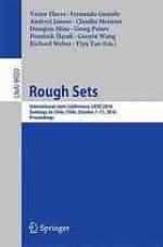 Rough sets : International Joint Conference, IJCRS 2016, Santiago de Chile, Chile, October 7-11, 2016, Proceedings