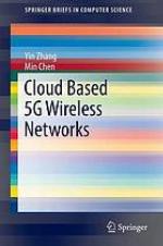 Cloud based 5G wireless networks