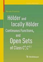 Hölder and locally Hölder continuous functions, and open sets of class Ck, Ck, lambda