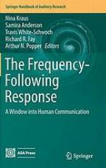 The frequency-following response : a window into human communication