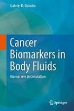 Cancer biomarkers in body fluids. Biomarkers in circulation