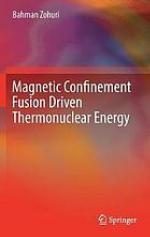 Magnetic Confinement Fusion Driven Thermonuclear Energy