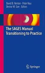The SAGES manual transitioning to practice