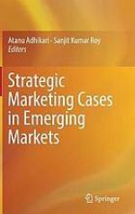 Strategic Marketing Cases in Emerging Markets.