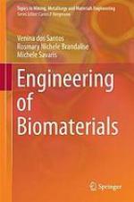 Engineering of biomaterials
