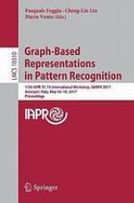 Graph-based representations in pattern recognition : 11th IAPR-TC-15 International Workshop, GbRPR 2017, Anacapri, Italy, May 16-18, 2017, Proceedings