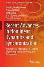 Recent advances in nonlinear dynamics and synchronization : with selected applications in electrical engineering, neurocomputing, and transportation