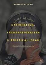 Nationalism, transnationalism, and political Islam : Hizbullah's institutional identity