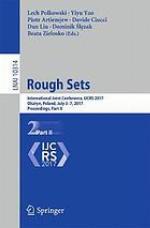 Rough sets : international joint conference, IJCRS 2017, Olsztyn, Poland, July 3-7, 2017, proceedings. Part II