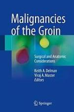 Malignancies of the groin : surgical and anatomic considerations