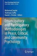 Emancipatory and Participatory Methodologies in Peace, Critical, and Community Psychology.