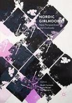 Nordic girlhoods : new perspectives and outlooks