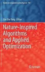 Nature-inspired algorithms and applied optimization