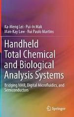 Handheld total chemical and biological analysis systems : bridging NMR, digital microfluidics, and semiconductors