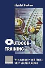 Outdoor-Training : Wie Manager und Teams über Grenzen gehen