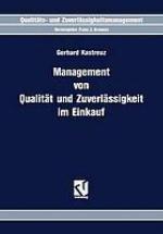 Management von Qualität und Zuverlässigkeit im Einkauf