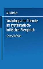 Soziologische Theorie im systematisch-kritischen Vergleich