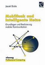 Mobilfunk und Intelligente Netze : Grundlagen und Realisierung mobiler Kommunikation