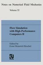 Flow Simulation with High-Performance Computers II : DFG Priority Research Programme Results 1993-1995