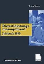 Dienstleistungsmanagement Jahrbuch 2000 : Kundenbeziehungen im Dienstleistungsbereich