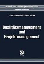 Qualitätsmanagement und Projektmanagement