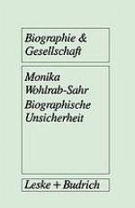 Biographische Unsicherheit : Formen weiblicher Identität in der 'reflexiven Moderne' : Das Beispiel der Zeitarbeiterinnen