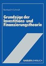 Grundzüge der Investitions- und Finanzierungstheorie