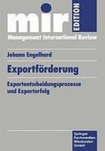Exportförderung Exportentscheidungsprozesse und Exporterfolg