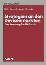 Strategien an den Devisenm¤rkten Eine Anleitung für die Praxis