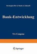 Bank-Entwicklung Strategien für d. Bank d. Zukunft